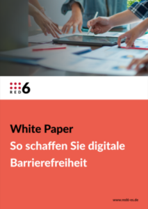 Öffnet red6 White Paper So schaffen Sie digitale Barrierefreiheit